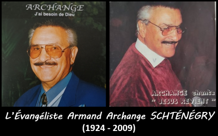 L’Évangéliste Armand Archange SCHTÉNÉGRY (1924 - 2009)